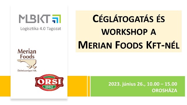 Céglátogatás és workshop a Merian Foods Kft-nél