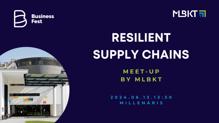 Resilient Supply Chains Meetup @Business Fest 2024