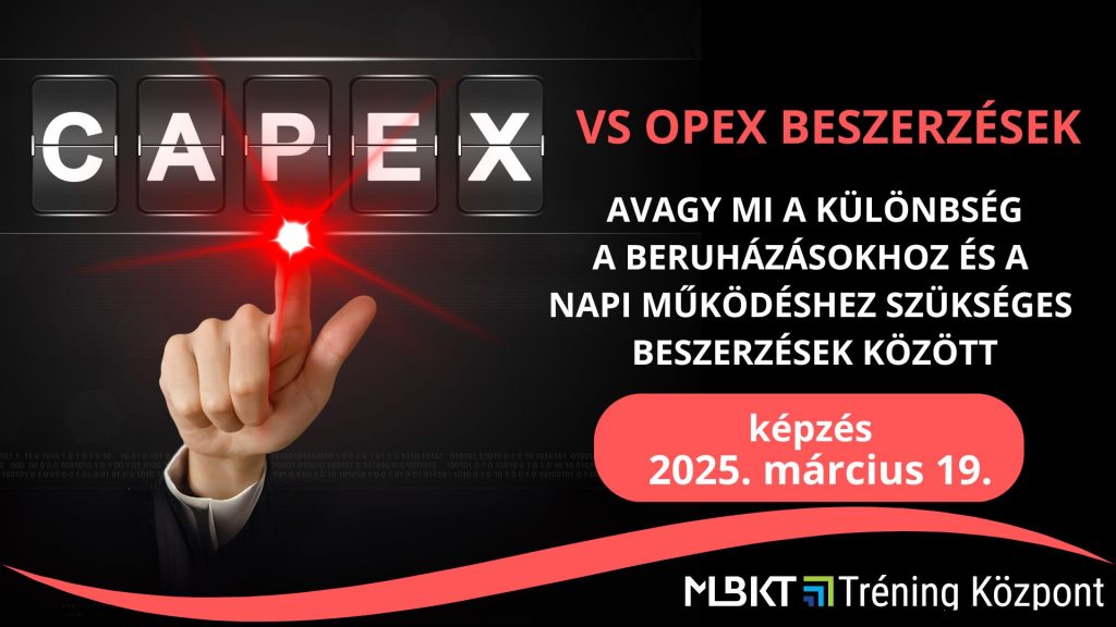 CAPEX VS OPEX BESZERZÉSEK, AVAGY MI A KÜLÖNBSÉG A BERUHÁZÁSOKHOZ ÉS A NAPI MŰKÖDÉSHEZ SZÜKSÉGES BESZERZÉSEK KÖZÖTT