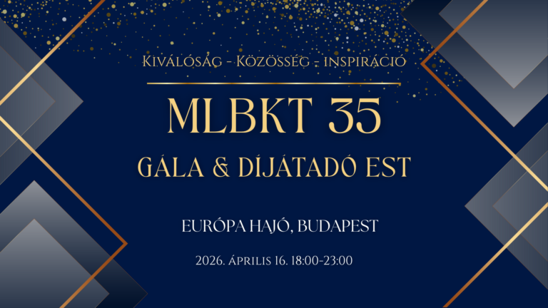 MLBKT 35 GÁLA ÉS DÍJÁTADÓ EST