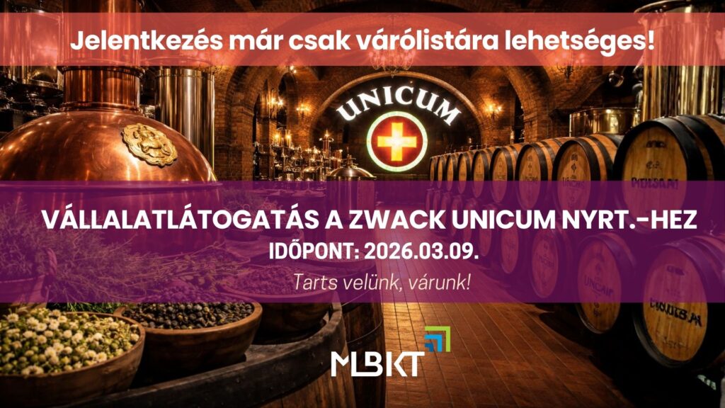 ZWACK UNICUM NYRT vállalatlátogatás