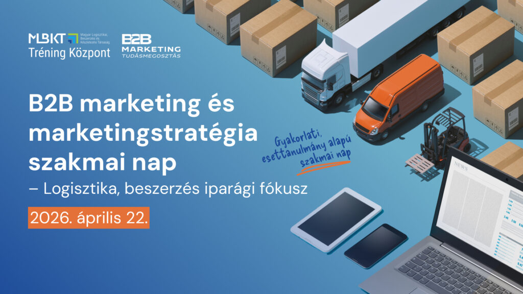 B2B MARKETING ÉS MARKETINGSTRATÉGIA - szakmai nap