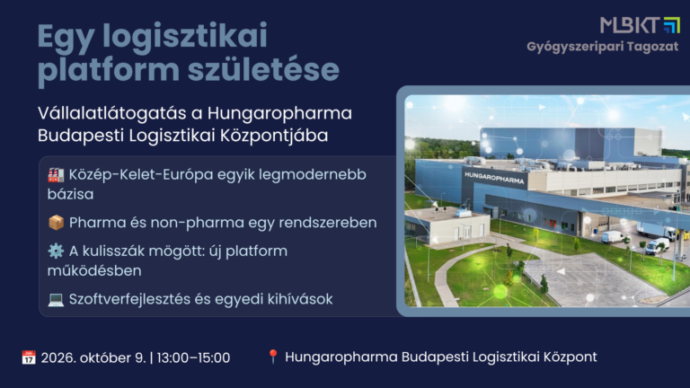Egy logisztikai platform születése. Gyógyszer és nem gyógyszer közös logisztikája. Vállalatlátogatás a Hungaropharma Budapesti Logisztikai Központjába.