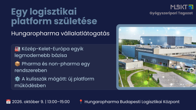 Egy logisztikai platform születése. Gyógyszer és nem gyógyszer közös logisztikája. Vállalatlátogatás a Hungaropharma Budapesti Logisztikai Központjába.